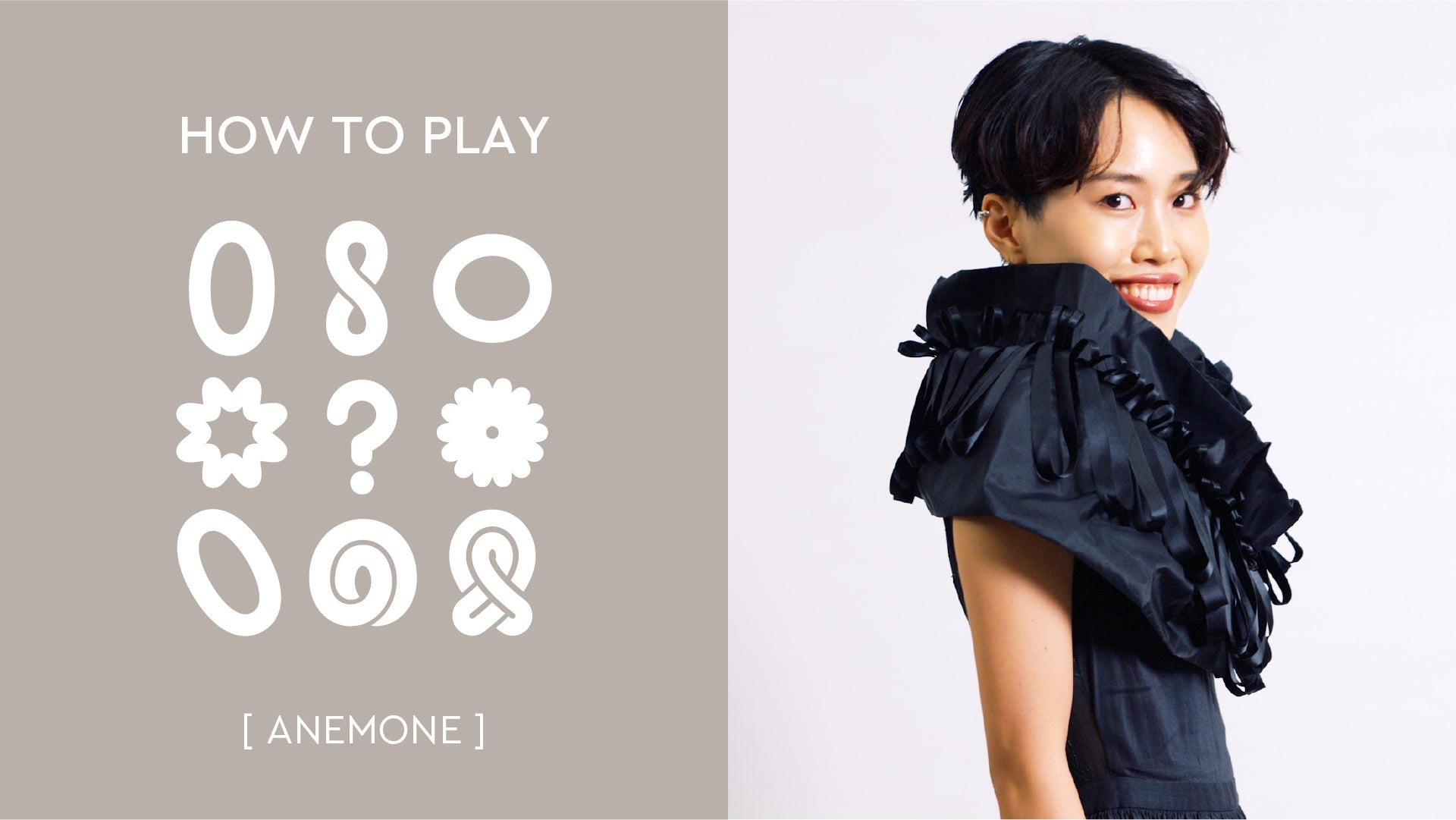 HOW TO PLAY [ANEMONE]